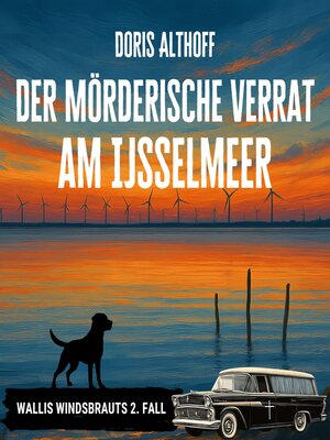 cover image of Der mörderische Verrat am IJsselmeer